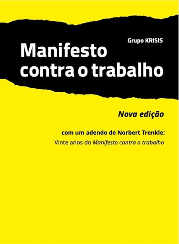 Imagem 1 de 1 de Livros - Manifesto Contra O Trabalho