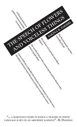 Libro The Speech Of Flowers And Voiceless Things - Fakhri...