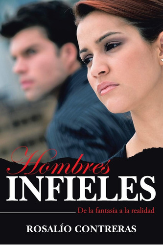 Libro: Hombres Infieles: De La Fantasía A La Realidad (spani