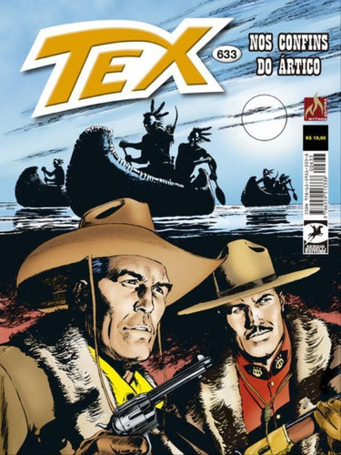 Tex 633: Nos Confins Do Ártico, De Boselli, Mauro / Bruzzo, Giovanni. Editora Mythos, Capa Mole Em Português