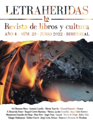 Revista Letraheridas Año 4 Num 23 Junio 2022 Bimensual: Revi