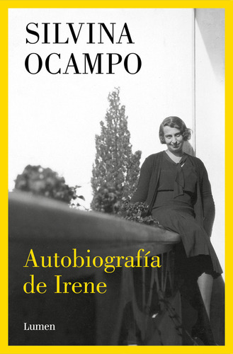 Libro Autobiografia De Irene - Silvina Ocampo