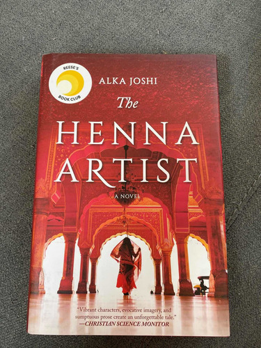 The Henna Artist By Alka Joshi