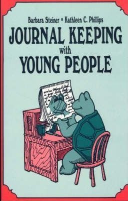 Journal Keeping With Young People - Stan Steiner (paperba...