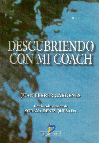 Libro Descubriendo Con Mi Coach De Juan Ferrer Cardenas