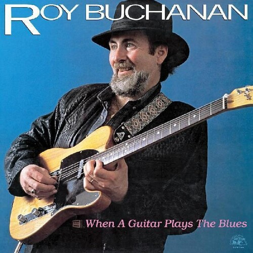 Roy Buchanan Cuando Una Guitarra Toca El Lp De Blues