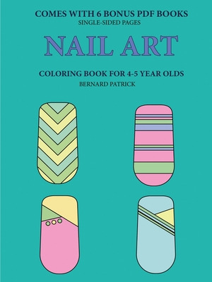 Libro Coloring Book For 4-5 Year Olds (nail Art) - Patric...