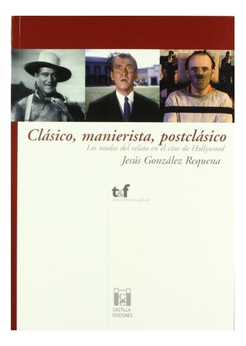 Clãâ¡sico, Manierista, Postclãâ¡sico, De González Requena, J