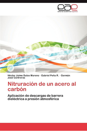 Libro: Nitruración De Un Acero Al Carbón: Aplicación De Desc