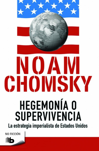 Hegemonia O Supervivencia - Noam Chomsky