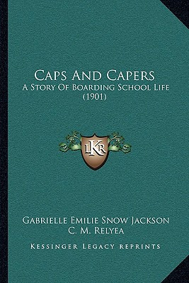 Libro Caps And Capers: A Story Of Boarding School Life (1...