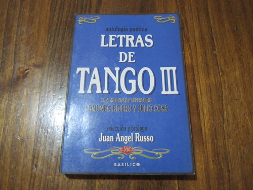 Letras De Tango 3 - Juan Angel Russo - Ed: Basilico 
