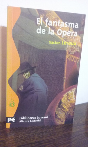 El Fantasma De La Opera De Gaston Leroux