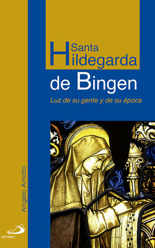 Santa Hildegarda De Bingen, De Amato, Angelo. Editorial San Pablo, Editorial, Tapa Blanda En Español