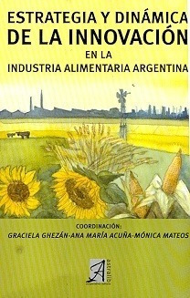 Estrategia Y Dinámica De La Innovación Alimenticia