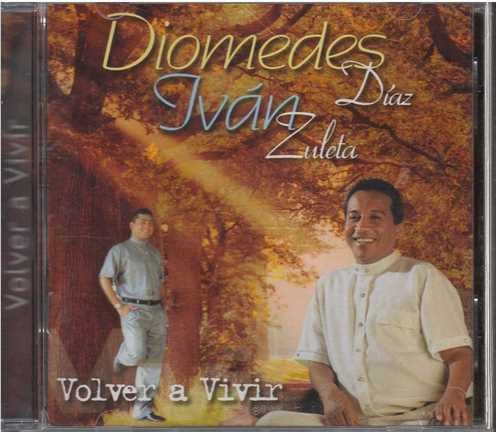 Cd - Diomedes Diaz /volver A Vivir - Original Y Sellado