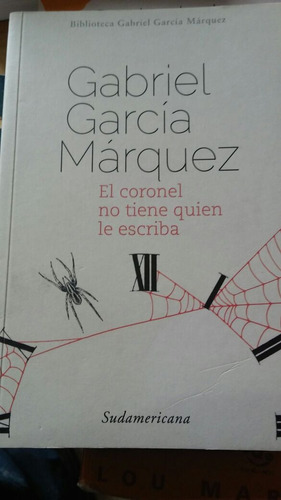 Libro El Coronel No Tiene Quien Le Escriba De Garcia Marquez