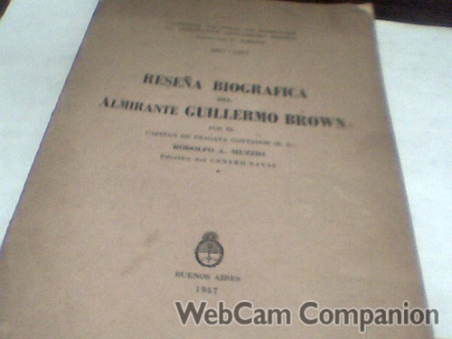 Reseña Biografica Almirante Guillermo Brown - Muzzio (e)