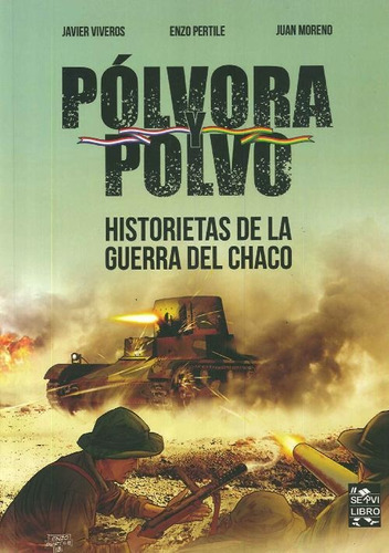 Libro Polvora Y Polvo De Juan  Moreno, Javier Viveros, Enzo