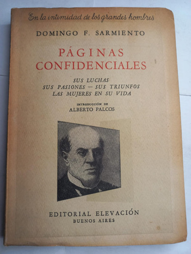 Páginas Confidenciales - Domingo F. Sarmiento - Elevación