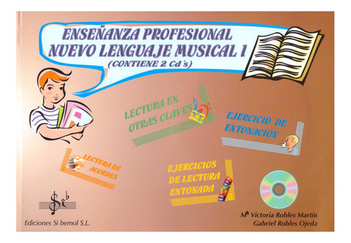 Nuevo Lenguaje Musical 1: Enseñanza Profesional.