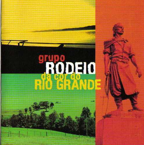 Cd - Grupo Rodeio - Da Cor Do Rio Grande