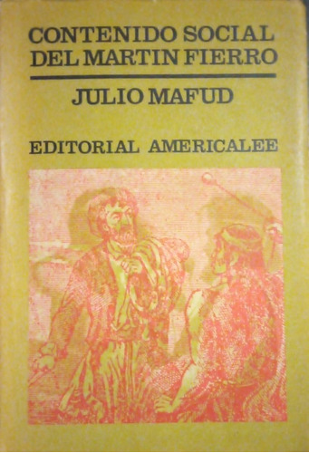 Contenido Social Del Martín Fierro Julio Mafud 