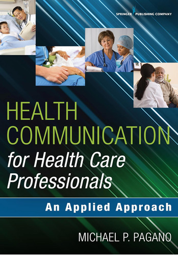 Libro: Health Communication For Health Care Professionals: