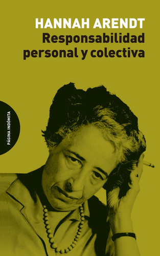 Libro Responsabilidad Personal Y Colectiva - Arendt, Hannah