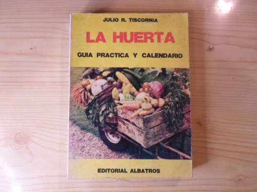 La Huerta - Julio Tiscornia
