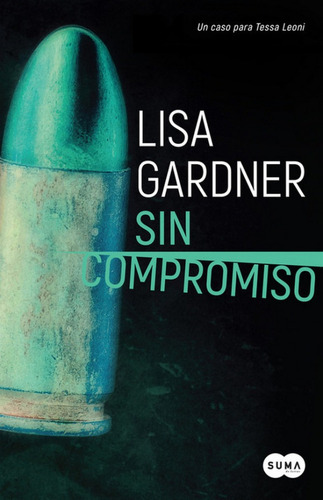Sin Compromiso (tessa Leoni 2) (libro Original)