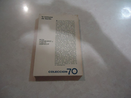 La Comuna De Berlín Rosa De Luxemburgo Y Carlos Liebknecht (Usado)