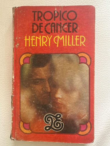 Trópico De Cancer - Henry Miller - Original Tapa Dura