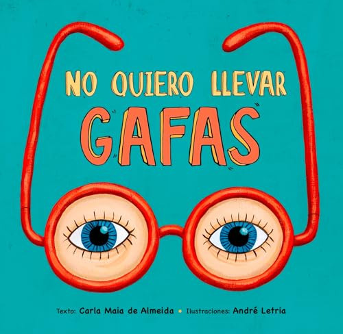 Libro No Quiero Llevar Gafas De Almeida C M De Picarona