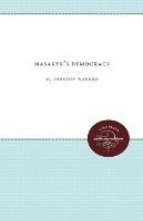 Libro Masaryk's Democracy - W. Preston Warren