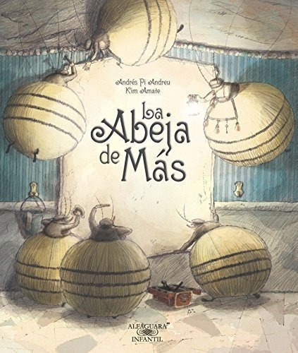 La Abeja De Mas - Andres Pi Andreu, de Andrés Pi Andreu. Editorial Santillana USA en español