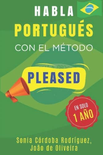 Libro : Aprende Portugues Con El Metodo Pleased En Solo 1..