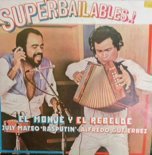 Superbailables - El Monje Y El Rebelde (1985) - Vinilo