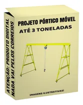 Comprar Projeto Pórtico Movel Manual Em Pdf Dwg Plt Até 3 Toneladas