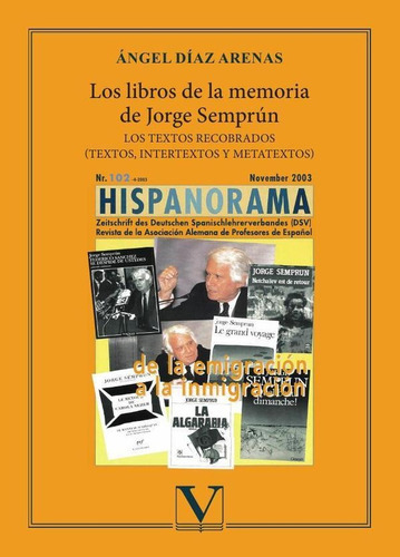Los Libros De La Memoria De Jorge Semprún, De Ángel Díaz Arenas. Editorial Verbum, Tapa Blanda En Español, 2023