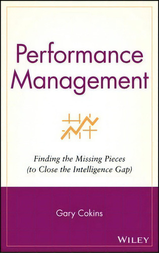 Performance Management, De Gary Cokins. Editorial John Wiley Sons Inc, Tapa Dura En Inglés