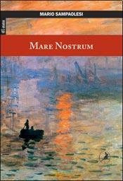 Libro Mare Nostrum De Mario Sampaolesi Del Zorzal