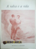 Livro A Valsa E A Vida - Beatriz M. A. Coutinho [1990]