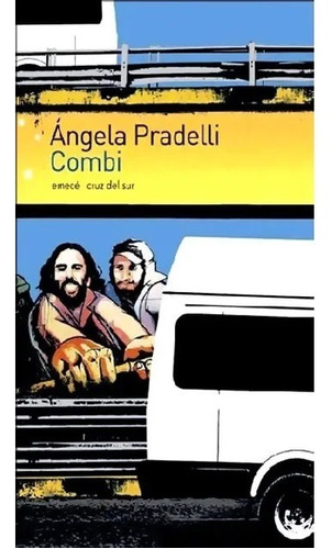 Angela Pradelli. Combi. Editorial Emec