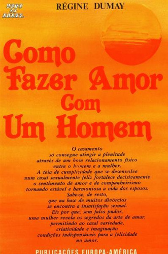 Livro - Como Fazer Amor Com Um Homem