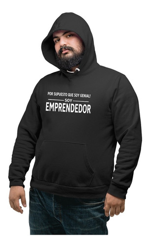 Nuevas Sudaderas Para Emprendedores Xxl Ultimos Diseños