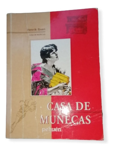 Casa De Muñecas, Buen Estado