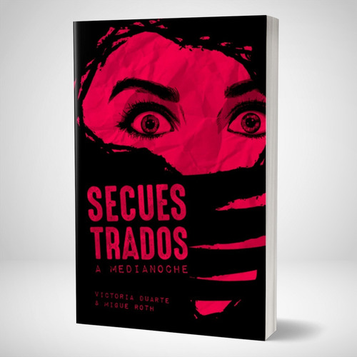 Secuestrados A Medianoche - Editorial Aces