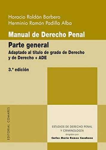 Manual de Derecho Penal. Parte General, de Roldán Barbero, Horacio. Editorial Comares, tapa blanda en español