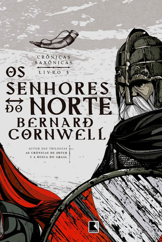 Livro Os Senhores Do Norte (vol. 3 Crônicas Saxônicas)